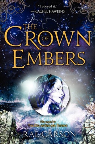 Rae Carson/The Crown of Embers